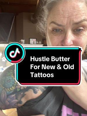 If you have tattoos Ive got the product for you #hustlebutterdeluxe #tattoo #tattoocare #tattooaftercare @hustlebutter #creatorsearchinsights 