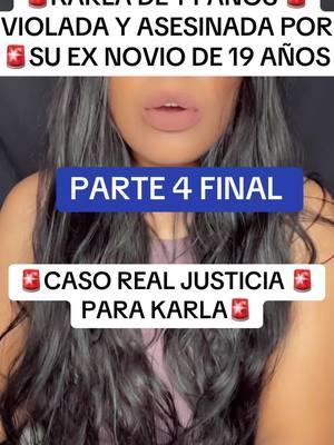 NIÑA DE 14 AÑOS ASESINADA Y ABUSADA POR SU EX NOVIO JOSE DE 19 AÑOS #parte4 #fin #karla #justicia #crimen #murder #asesino #noticias #case #fyp #f #inseguridad 