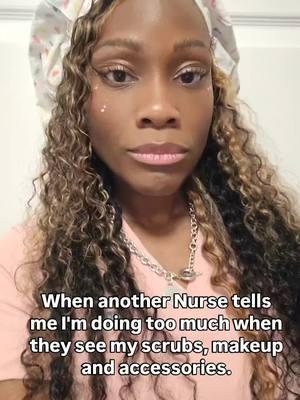 I dress the way I want. do nt be mad that you don't feel comfortable doing the same. #nursenya #patientadvocate #nursepractitionerstudent #blacknurses #blacknurse #blacknursesrock #empathy 