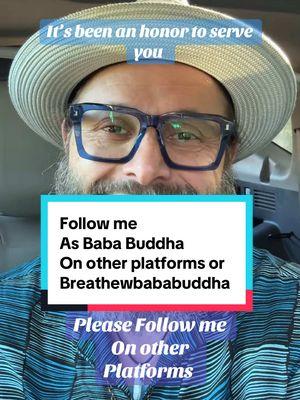 It’s been an honor getting to teach here getting to serve from the heart. Please continue to follow me over on Instagram breathewbababuddha, YouTube Baba Buddha Facebook Baba Buddha … you will always be able to find me under one of those two names.  ##breathewbababuddha##breathworkhealing##breathewme##breathwork