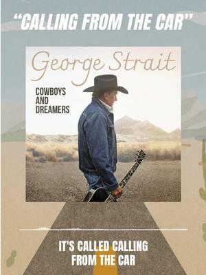 George describes #CallingFromTheCar as a clever, heartfelt nod to good 'ole country storytelling. Listen to 'Cowboys And Dreamers' at the link in bio. #GeorgeStrait #CountryMusic #BehindTheSong