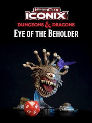 Whether you encountered your first Beholder decades ago or hope to see one in your next adventure, you can bring its awesome power to your next HeroClix game! Dungeons & Dragons HeroClix Iconix: Eye of the Beholder is AVAILABLE NOW! #dnd #heroclix #beholder #iconic