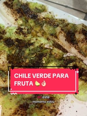 CHILE VERDE PARA FRUTA👌🏻 . Adi lo preparo yo para no quedarme con el antojo 🤭 . . . . . . . . . . . . . .  #recetas #chileverde #frutapreparada #chilelimon #chileverdeparagaspacho #gaspachos #fruta #mexico #antojos #antojostiktok #antojomexicano #botanamexicana #fyp #paratii 