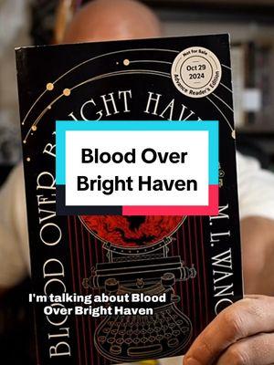 Spoiler-free review of Blood Over Bright Haven by ML Wang, a dark academia fantasy standalone that absolutely rocks. #creatorsearchinsights #fantasybooks #darkacademiabooks #bookrec 