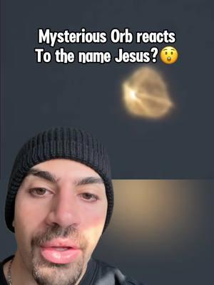 Did this Mysterious New Jersey #Orb react to the name #Jesus 😳