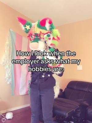 And you just know I’m gonna get hired #job #work #interview #hobbies #hired #furrytiktok #furryfandom #fursuit #furrycommunity #fursuiter #fursuiting #therianthropy #otherkin #otherkincommunity #alterhumanity #dogboy #kandikid #husky #kandi #kandicuff #scene #beads #alien #dog #dogfurry #hippie