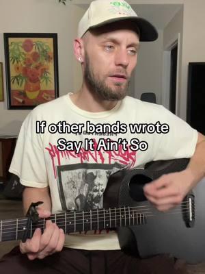 If other bands wrote “Say It Aint So” by weezer 🎸 #guitar #weezer #greenday #nirvana #pearljam #metallica #90s #2000s #alternativerock #donnermusic #donnerguitar #donnerartist #fyp 