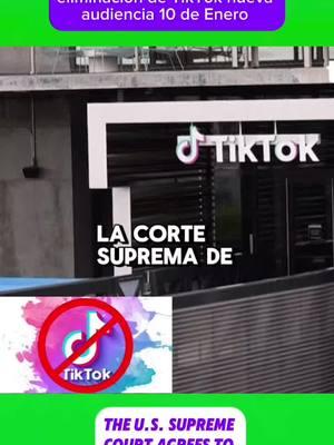 Posiblemente se pause la  eliminación de TikTok nueva  audiencia 10 de Enero #tiktokusa #viraltiktok #videoviralitiktok #noticias #eliminaciondetiktok #rosiiochoa #cortes #audiencia #apelacion #trump2024🇺🇸 #trump #presidenteusa 