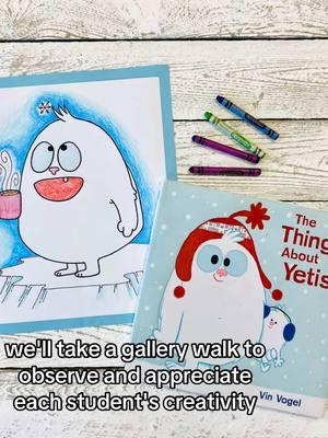 A fun One-Day lesson that will help get you to winter break!  #artteachersoftiktok #teachersoftiktok #elementaryteacher #elementaryartteacher #elementaryart #teachertok #artteacher #artteachertok #readaloud #readingactivity #homeschoolart #artonacart #artonacartapproved #travelingartteacher #artlesson #elementaryartlessons #primaryart #artactivity #artactivityforkids #kidsartactivity #artandreading #ineedabreak #thethingaboutyetis #artideasforkids #kidsartideas #winteractivity #classroomactivity