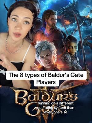 🎲🎮 The 8 Types of Baldur’s Gate Players🎮 🎲 Which one are you? Did I read you to filth? What do you want to be roasted about next?👀👇 	1.	The Wild Card 🎲: Sets fire to a room just to see what happens. Alignment? Mayhem. Winning isn’t the goal—chaos is. 	2.	The Lore Hoarder 📜: Reads every in-game book, treats dialogue options like sacred texts, and mutters, “This must mean something,” while the party fights goblins. 	3.	The Min-Maxing Strategist 🧮: Dreams in spreadsheets. Would sell their own grandmother for a +2 Strength bonus. 	4.	The Unhinged Romantic 💘: Tried to seduce the squirrel, restarted because Shadowheart rolled her eyes, and feels personally attacked when NPCs reject them. 	5.	The Overthinker 🤔: Spends 30 minutes debating lock-picking vs. knocking, has crafted 143 potions, and refuses to use a single one. 	6.	The Accidentally Evil One 😈: Meant well but ended up Public Enemy No. 1. Pretends the party doesn’t know them when NPCs get suspicious. 	7.	The Reluctant Leader 🛡️: Didn’t want to be in charge but now organizes inventory, googles “how to keep everyone alive,” and secretly judges the entire group. 	8.	The Creative Saboteur 🎭: Turns campaigns into improv class. Convinced a goblin king to “pursue a new career” and crashed a wedding with an owlbear. And if you’re thinking, “But Auntie Tawny, what if I’m all of them?” Well, babe, that just means you’re a chaos-loving, goblin-befriending flirt who overthinks everything and sets taverns on fire for fun. Now stop staring at the character customization screen and eat your reheated food before it gets cold again.  #baldursgate3 #gamer #gaming #GamerGirl #funny #millennial #whatyourfavoritesaysaboutyou #auntietawny #gaminglife #GamingOnTikTok #gamers #gametok 