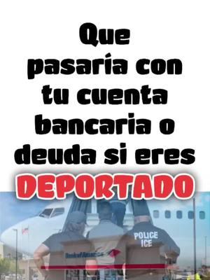 Que pasaría con tu cuenta bancaria o deuda si eres deportados #i220a #migrantescubanos #abogadodeinmigracion #ajustecubano #deportaciones #cubanos #migrantes #cbpone #parolehumanitario #dinero #latinos #emigran2 