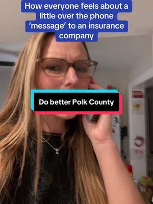 Compared to all the things these customers service reps have heard?!  Please! #brianaboston #polkcounty #gradyjudd #sheriffgradyjudd 