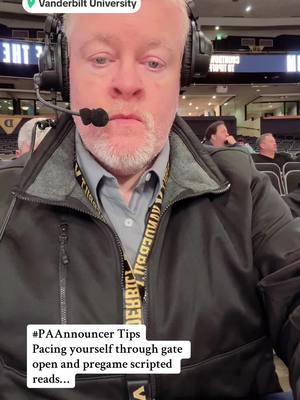 #PAAnnouncer Tips Pacing yourself through gate open and pregame scripted reads… #ncaa #basketball #vanderbilt #Announcer 