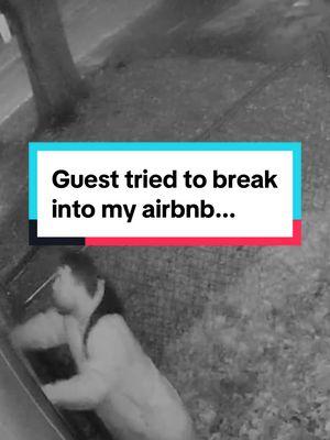 In three years of hosting...this is a new one. #guestissues #airbnbhost #breakin #breakingandentering #airbnbguests 