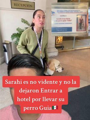 Joven es discriminada en hotel Safi Monterrey por llevar su perro guia  donde no la dejaron entrar🇲🇽  . . . . . . . #safi #monterrey #sarahi #perro #perroguia #mexico #usa🇺🇸 #usa_tiktok #noticias #noticiastiktok #ultimahora🚨 #ultimahora #🇲🇽 