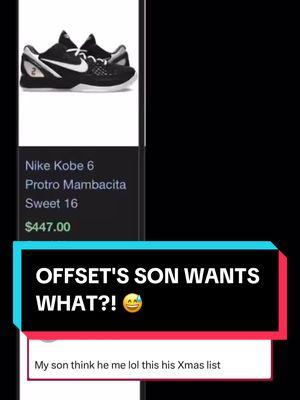 A modest wishlist for Offset's son 😅 (via offsetyrn/X)  #sneakers #sneakerheads #sneakertok #sneakertiktok #sneakerheadsbelike #sneakercollector #sneakersaddict #sneakershopping #christmaslist #christmasshopping #offset #offsetyrn #sneakermeme #sneakercollection #christmas 