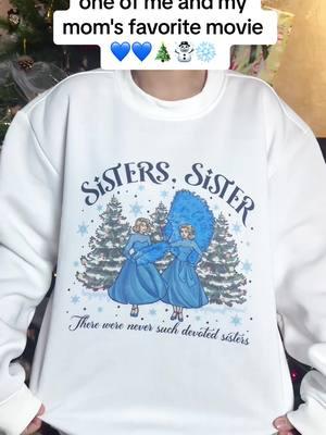 Sister ~ siter sweatshirt 👭✨🎄#whitechristmas #sisters #sistersiter #whitechristmasmovie #whitechristmas1954 #rosemaryclooney #veraellen #christmassisters #sisterchristmasgift #christmassweatshirt #christmas2024 #xmas #trending #viralvideo