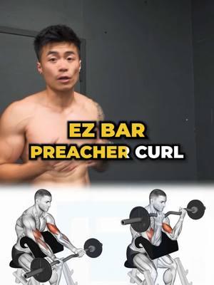 Hướng dẫn tập bài EZ Bar Preacher Curl  #fitnesstips #losefat #skinnyfat #vietnamese #nailtech #loseweight 