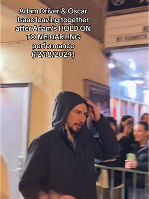 just oscar isaac going to support his bestie 💜 #adamdriver #oscarisaac #holdontomedarling #lucillelorteltheatre 