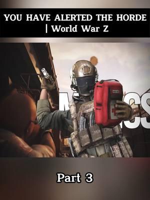 YOU HAVE ALERTED THE HORDE  World War Z-part 3#game #videogames #funny #rewiew #therussianbadger #fyp #foryoupage