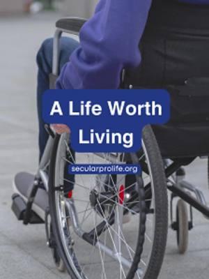 We can hear you when you say that our lives are not worth living. #abortion #abortiondebate #spl #secularprolife #prolife #antichoice #antiabortion #prochoice #proabortion #disability #poverty #fyp #foryoupage