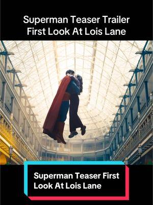 David Corenswet and Rachel Brosnahan star in the official teaser trailer for #Superman - Coming to theaters July 11.  #davidcornsweat #rachelbrosnahan #movietok #filmtok #dc #jamesgunn 