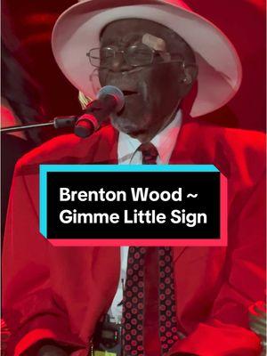 Brenton Wood ~ Gimme Little Sign” last concert in Long Beach, California 2024. ##brentonwood##fypシ゚viral##gimmelittlesign##fyp##oldiesvibe##oldschool##oldies##viralvideo##oldisgold