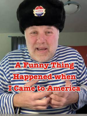 A Funny Thing Happened when I Came to America #crazyrussiandad #immigrant #immigrantlife #immigrantparents #immigrants #usa🇺🇸 #freshofftheboat