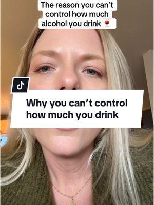 The reason you can’t control how much you drink 🍷 #fyp #wineo #hungover #alcoholism #alcoholtreatment #alternativetoaa #sobertok #sobercurious #WeDoRecover #soberjourney #soberstory #moderatedrinking #mindfuldrinking 