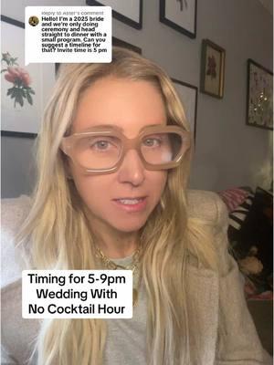 Replying to @Aster Wedding timing with no cocktail hour. #2025bride #2026bride #californiaweddingplanner #weddingplanning101 #socaleventplanner #losangelesweddingplanner #weddingtimeline 