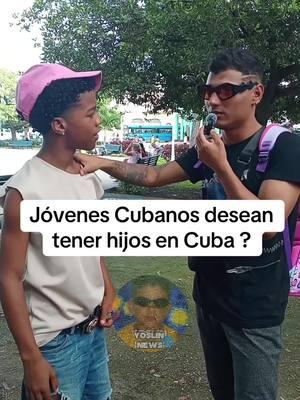 Jóvenes Cubanos desean tener hijos en Cuba ? #CapCut #cuba #yoslin #cubanosporelmundo #jovenes #cubanosenmiami #viral #tendencias #parati #cubanosentiktok 