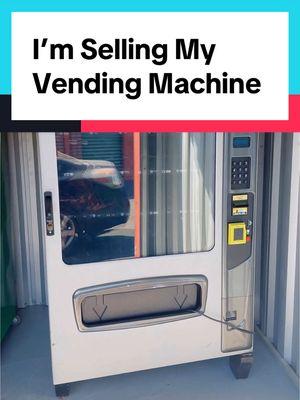 I’m Selling My Vending Machine #vendingmachinebusiness #vendingmachines #resell #flipforprofit #sidehustleideas #combovendingmachine #downsizing 