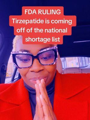 The ruling is in on Tirzepatide and its distribution. The FDA has ruled that it come off of the national shortage list! Time to stack and pray! We got this! 💪🏾 💪🏾 💪🏾 ❤️ #glp1community #glp1 #glp1bae #weightloss #tirzepatide #compoundingpharmacy #peptide #tirz  ##blackgirlweightloss 