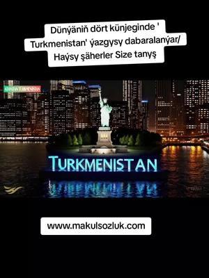 Dünýäniň dört künjeginde 'Turkmenistan' ýazgysy dabaralanýar/Haýsy şäherler Size tanyş #turkmenistan #drdowranorazgylyjow Emeli Intellekt "Sora" bilen taýynlanan ajaýyp şekilleri, şeýle hem emeli intellekt bilen goşgysy, sazy ýazylan we ýene emeli intellekt bilen ýerine ýetirilen aýdymy Size ýetirýäris. #atavataninternational  #atavatanturkmenistan #Туркменистан #Туркменистанновости #turkmenistan #turkmenistan🇹🇲  #balkan #awaza #ahal #mary #lebap #daşoguz #asgabat #turkmenistannews #istanbul #taleynama #turkmensungat #atawatanym #turkmenistannews #news #dowranorazgylyjow #drdowranorazgylyjow #turkmenistanhabarlary #atawatanym #atavatantv #makulsozluk #sozluk #turkmenenglishdictionary #englishdictionaryword #artificialintelligence#Türkmenistan  #energetika #tebigygaz #özbegistan #türkiýe #owganystan #daşaryýurt #goňşuçylyk #daşkygurşaw #daşaryyönelim #nebitgaz #bilelikdeiş #ekologiýa #öňümizdäkiýeteniş #ikitaraplaýyn #güýçlendirilenhyzmatdaşlyk #elektrikenergiýasy#taslamalar #ugurdiwersifikasiýasy #önümçilik #Türkmenistan #enerji #doğalgaz #özbekistan #türkiye #afganistan #komşulukilişkileri #çevredostu #uluslararasıişbirliği #enerjiprojesi #ortakasya #bölgeselgelişim #gazsektörü #ekolojikdenge#ticaribüyüme #elektrikenerjisi #gelecekyatırımlar #hidrokarbonkaynakları #dostlukveişbirliği #yeşilenerji #Turkmenistan #energy #naturalgas #Uzbekistan #Turkey#Afghanistan #internationalcooperation #neighborhoodrelations #diversification #oilgasindustry #sustainabledevelopment #ecologicalsafety #regionalgrowth #electricity #jointprojects #futureinvestments #bilateralrelations #hydrocarbons #friendlyrelations #greenenergy #Туркменистан #энергетика #природныйгаз #Узбекистан #Турция #Афганистан #международноесотрудничество #дружбаисотрудничество #экологическаябезопасность #развитиеэкономики #нефтьигаз #региональноеразвитие #электроэнергия #углеводороды #совместныепроекты #энергетическоесотрудничество #зеленаяэнергия #экспорт #дипломатия #стратегическоепартнерство