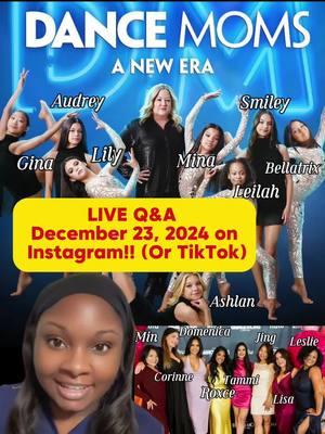 HUGE ANNOUNCEMENT & Update! i will be hosting a LIVE Q&A with the cast of Dance Moms: A New Era next monday December 23, 2024! Please share this with any DM fans and comment and questions you have! I will post updates and time! #dancemoms #dancemomsanewera #qanda #foryoupage #fyp #foryou #kennedyrenae #reaction #pillowtalk #drama #elite #studiobleu #viral #interview #dance #ashlan #glo #funny #meme #lisa #bellatrix #roxce #smiley #lily #audrey #mina #gina #tammi #min #jing #domenica #leilah #leslie #live #christmas #fandom @Dance Mom Roxce @projectxelites @dancemomdomenica @Smiley 🐆 @Audreyy @Leslie&Leilah @Lily Rae @🐆🪩BellatrixCastillo🪩🐆 @Gina Zhang🩰 @DanceMomTammi 