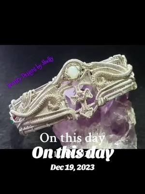 #onthisday #jewelrydesignsbyshelly #sterling #sterlingsilverjewelry #sterlingsilver #stoner #handmadejewelry #wirejewelry #fyp #wireartist #