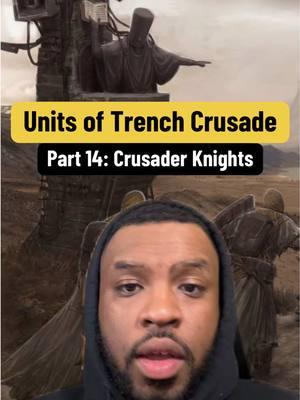 Units of Trench Crusade; Part 15: Crusader Knights #trenchcrusade #lore #wargaming #minipainting #hobby #gaming #hoodguard #indeed #greenscreen 