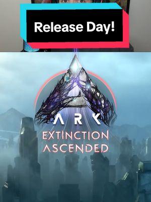 Extinction Ascended us dropping TODAY! Kind of... #ark #arktok #arksurvivalascended #GamingOnTikTok #gamer #arknews #gamingnews #extinction #extinctionascended @playark 