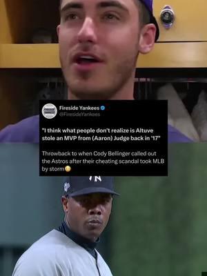 "I think what people don't realize is Altuve stole an MVP from (Aaron) Judge back in '17" Throwback to when Cody Bellinger called out the Astros after their cheating scandal took MLB by storm😳 #Yankees #firesideyankees #baseball #newyorkyankees #MLB #yankeesbaseball #repbx #codybellinger #astros #houstonastros #dodgers #ladodgers #losangelesdodgers #josealtuve 