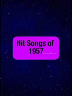 Hit Songs of 1957: #theeverlybrothers #harrybelafonte #jerryleelewis #samcooke #elvispresley #50s #50smusic #1950s #1950smusic #1957 #50srock #50svintage #50svibes 