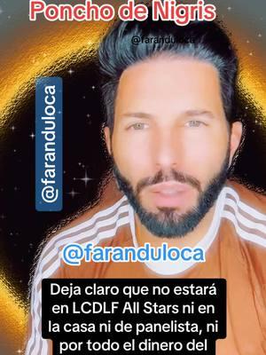 #poncho #ponchodenigris #ponchodenigris #ponchodenigrislcdlf #poncholovers #ponchodenigrisfans #telemundorealities #lcdlfallstars #faranduloca #farandula #chisme #reality #realitytv #realityshow #entretenimiento #escandalo #fyp #foryoupageofficiall #pa #paratii #paratupagina #hastag 