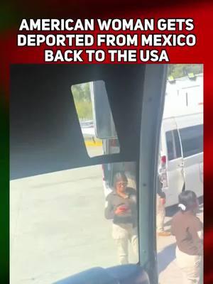 #mexico deports us citizens regularly if they have overstayed their visit or if you entered the country irregularly.  #uscitizenship #usa #deportation #deportationstories 