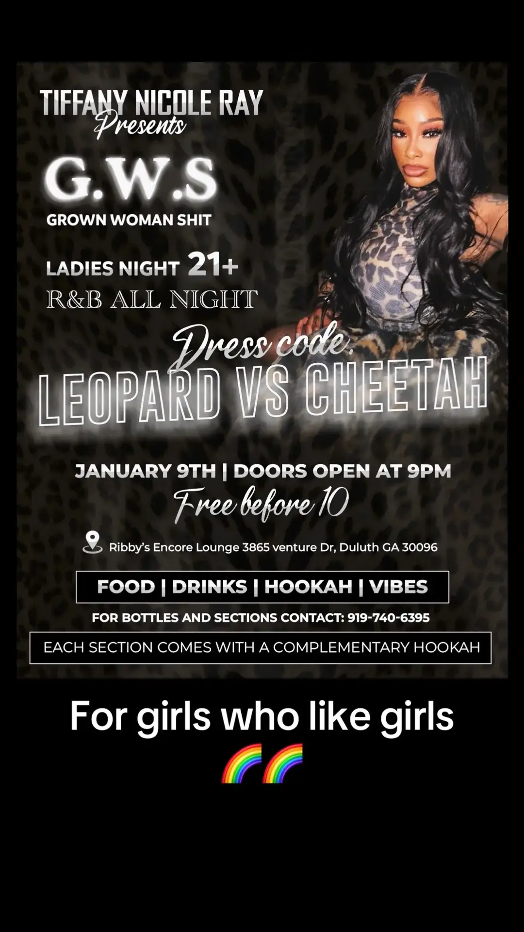 🖤✨ Calling all my beautiful ladies! It’s time to break out your fiercest cheetah and leopard prints and show up for my R&B Ladies Night at @encorelounge_! Are you ready to display what it means to be a GIRLS kind of GIRL? Let’s turn up the heat and make R&B sexy again! 🎶🔥  Join me on January 9th as we show Atlanta how we truly shine when we support each other! Let’s get lit and show out—here’s what you need to know: 1️⃣ Free before 10 PM!   2️⃣ Sections available (bottle purchase required) with a complimentary hookah!   3️⃣ Free parking!   4️⃣ Delicious food, drinks, and plenty of room to vibe!    5️⃣ Private rooms available (3 bottle minimum)!   6️⃣ Dress code enforced (Put That Shhhh On)!   7️⃣ All the baddies will be in the building!   Let’s make this a night to remember, ladies! 🥳🙌🏽 Are you ready? 💋🍒🐆 #R&BLadiesNight #GirlsSupportingGirls #ATLEvents #ShowUpShowOut #lesbiansoftiktok #studsoftiktok #femmesoftiktok #duluth #atlanta 