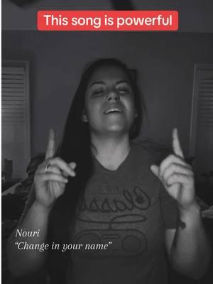 I got chills all over when I first heard this song. Check it out, it’s beautiful and so is the back story behind the song❤️ #nouri #changeinyourname #christiansong #christiantok #worshiptiktok #godtok #hearforit #fyp 