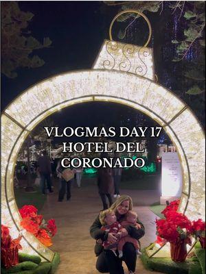 VLOGMAS DAY 17!!! come see the fun lights w/ us at hotel del coronado ✨🎄🎅🏼 so pretty and so fun to walk around with your family if you’ve never been!  #hoteldelcoronado #coronado #sandiego #sandiegochristmas #christmaslights #christmasactivities #momtok #MomsofTikTok #momcontent #vlogmasday17 