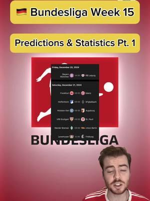 🇩🇪 BUNDESLIGA WEEK 15 PREDICTIONs & STATISTICS PART 1 | More predictions on FanBasis in my bio | Statistics were brought to you by the HOFB app, link in my bio | —————————————#footballpredictions #soccerpredictions #soccerpicks #soccertips #footballtips #footballpicks #bundesliga #bundesligaanalysis #bundesligapicks #bundesligatips #bundesligapredictions #freefootballpicks #freefootballpredictions #freesoccerpredictions #freesoccertips #bayernmunichvsleipzig #frankfurtmainz #tsghoffenheim #borussiamönchengladbach #vfbstuttgart #werderbremen #unionberlin #stpauli #fcaugsburg❤️💚🤍 #holsteinkiel #leverkusenvsfreiburg 