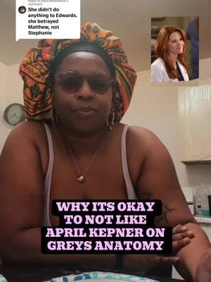 Replying to @NanceBernance April Kepner can be viewed as a villain depending on who’s telling the story. #blackgirlcharmed #podcast #rewatch #recap #greysanatomy #aprilkepner #japril 