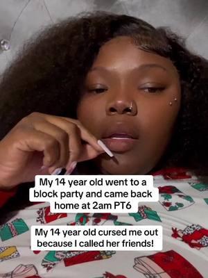 This outta control girl cursed me out becsuse i callled her friends to confirm her whereabouts on friday night smh #fyp #explo #teenager #teens #explorepage #teenagers #blockparty #outofcontrol 