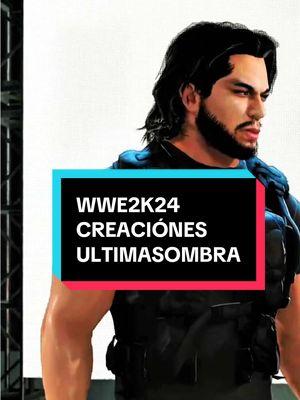 Creaciones mias en un Videojuego  🎮👉🏼WWE2K24👈🏼🎮 #ultimasombra #josealfredojimenez #joansebastian #betoquintanilla #jorgenegrete #pedroinfante #VicenteFernandez #antonioaguilar🇲🇽 #arielcamacho #chalinosanchez #leftysm #valentinelizalde #lupillorivera #pesopluma #elbabo #carteldesanta #ckan #ckan98 