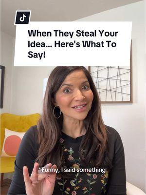 Replying to @Meredith Here’s how you can respond when your male colleague steals your idea at work.😅 #malecoworkers #malecoworker #corporatelife #corporatetiktok #corporateamerica #careeradvocacy #selfadvocacy #leadershiptips #leadershipadvice #corporatecommunication #workplaceproblems #workplacehumor #corporatetips #workboundaries #workplaceenvironment 